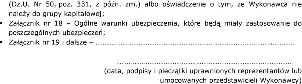 18 Ogólne warunki ubezpieczenia, które będą miały zastosowanie do poszczególnych