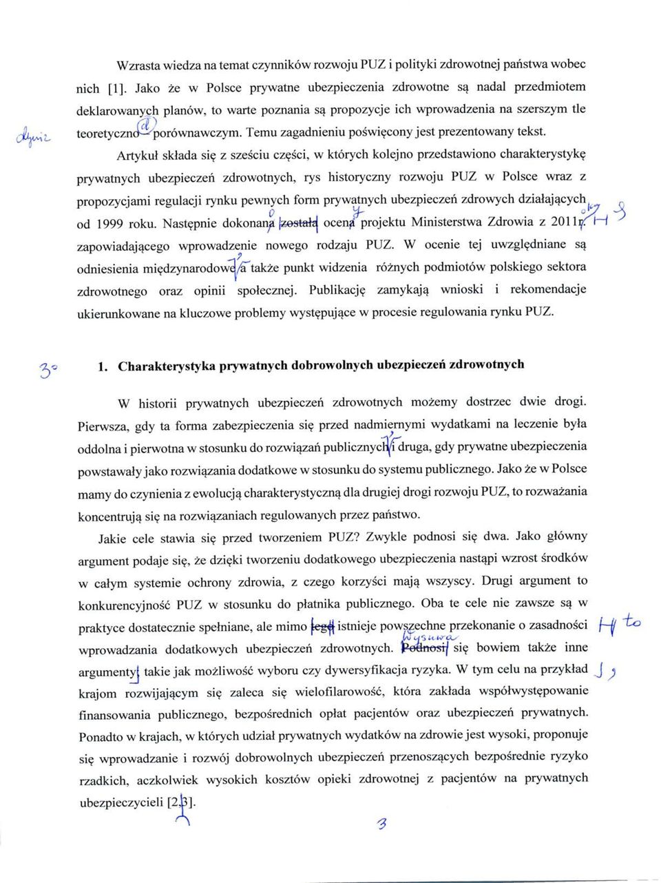 Temu zagadnieniu poswi?cony jest prezentowany tekst. Artykul sklada si? z szesciu cz?sci, w ktorych kolejno przedstawiono charakterystyk?