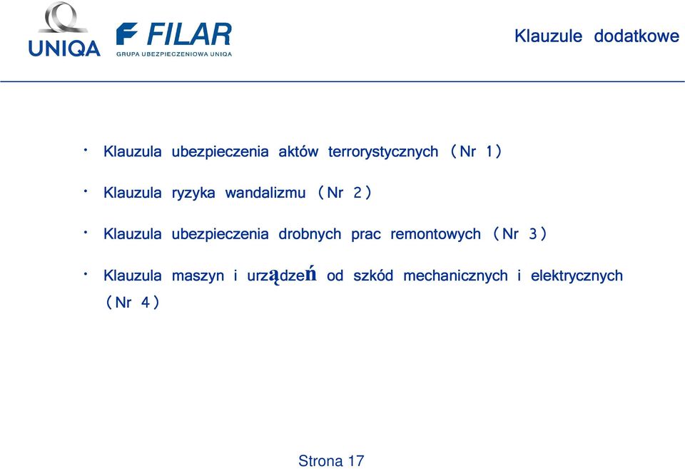 Klauzula ubezpieczenia drobnych prac remontowych (Nr 3)