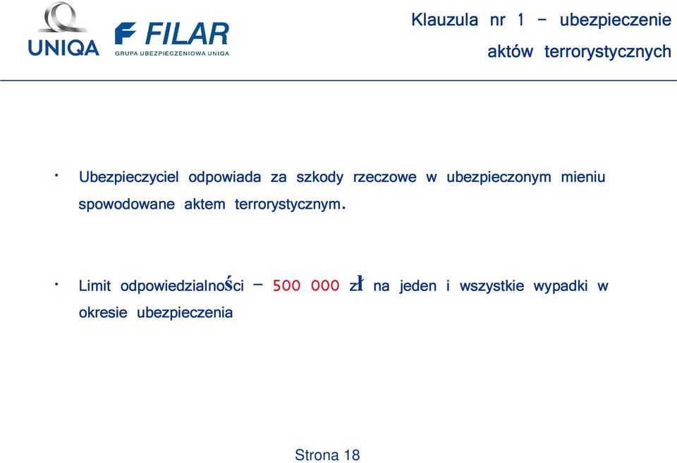 mieniu spowodowane aktem terrorystycznym.