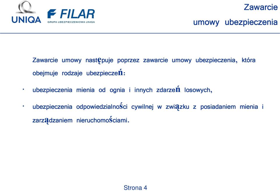 ognia i innych zdarzeń losowych, ubezpieczenia odpowiedzialności cywilnej w