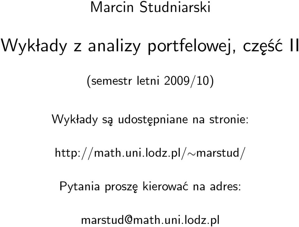 ¾epniane na stronie: http://math.uni.lodz.