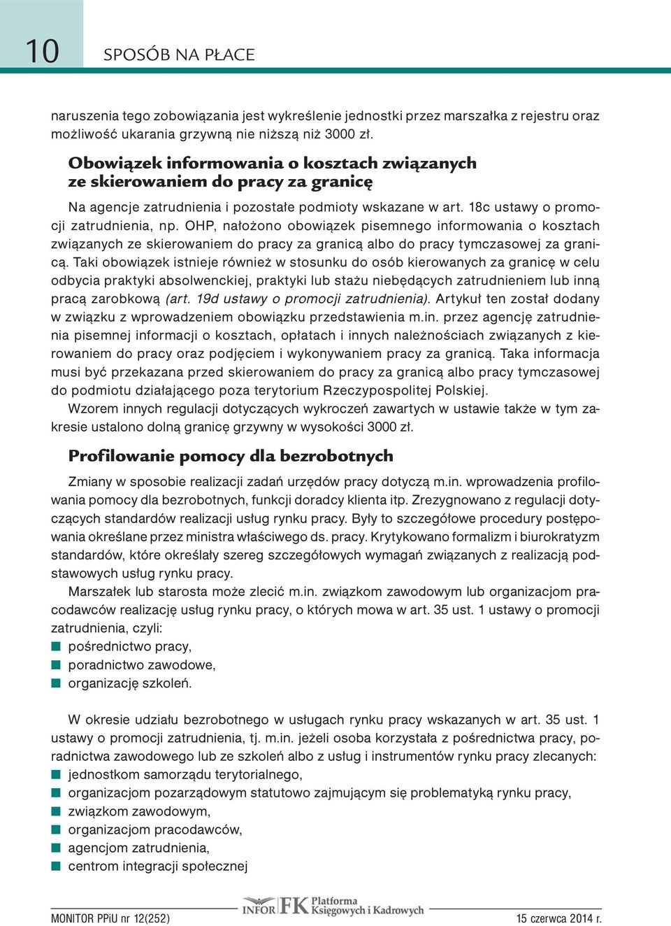 OHP, nałożono obowiązek pisemnego informowania o kosztach związanych ze skierowaniem do pracy za granicą albo do pracy tymczasowej za granicą.