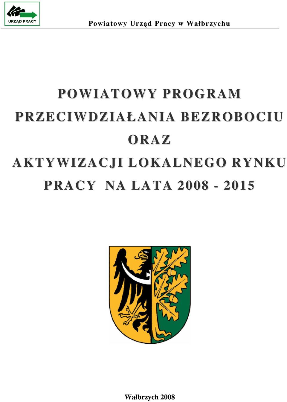 Powiatowy Urząd Pracy w Wałbrzychu - PDF Darmowe pobieranie