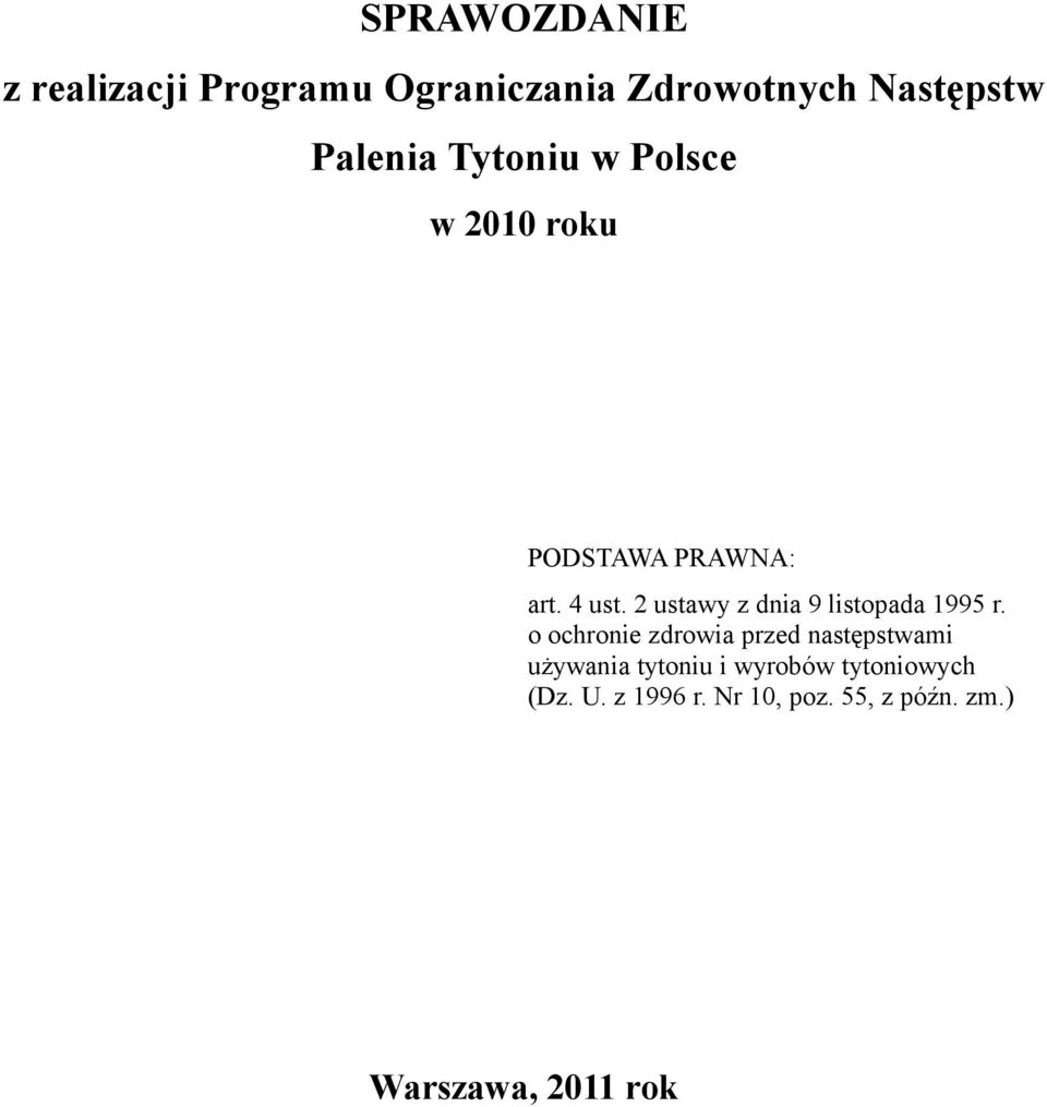 2 ustawy z dnia 9 listopada 1995 r.