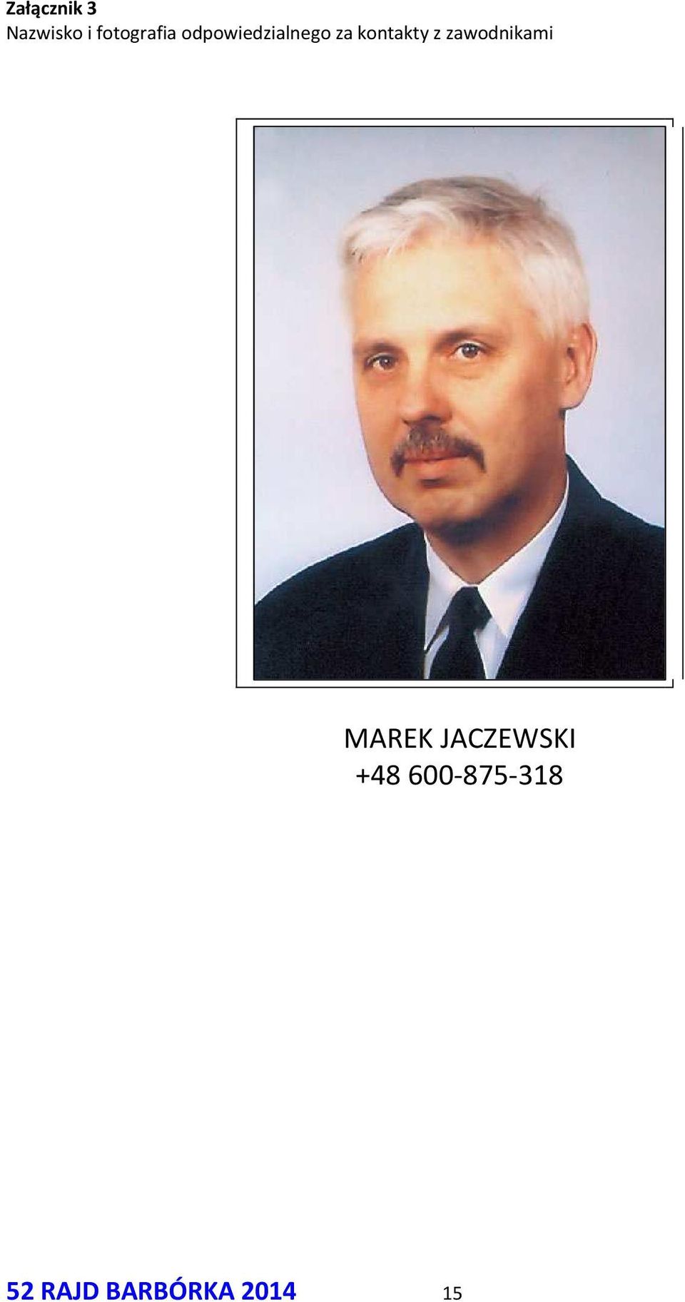 zawodnikami MAREK JACZEWSKI +48