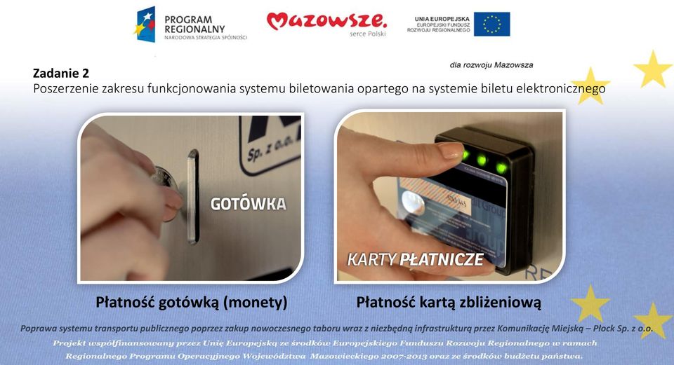 opartego na systemie biletu