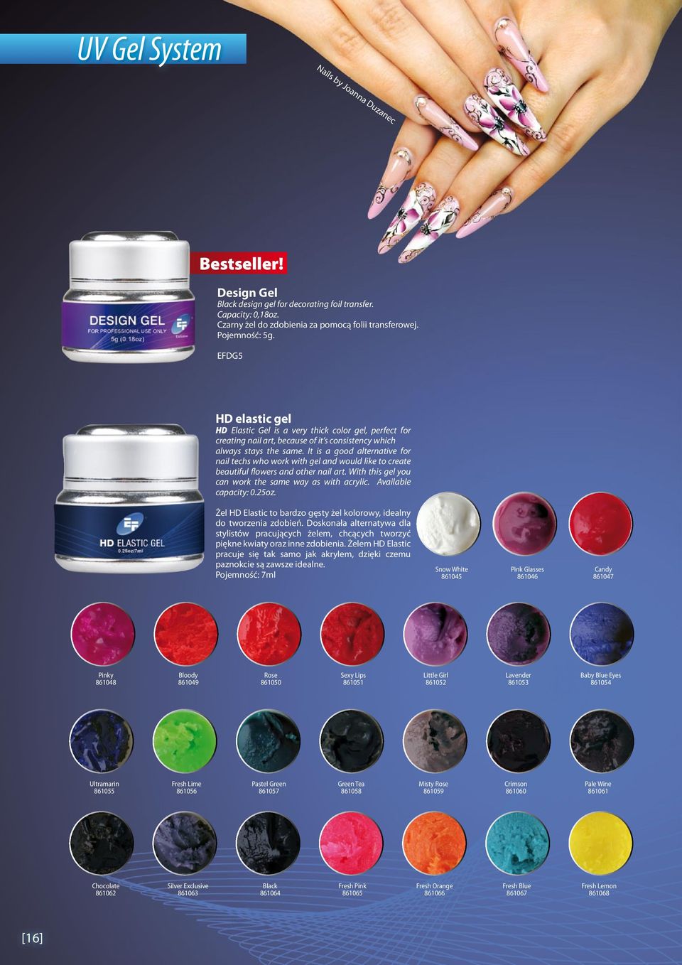 It is a good alternative for nail techs who work with gel and would like to create beautiful flowers and other nail art. With this gel you can work the same way as with acrylic. Available capacity: 0.
