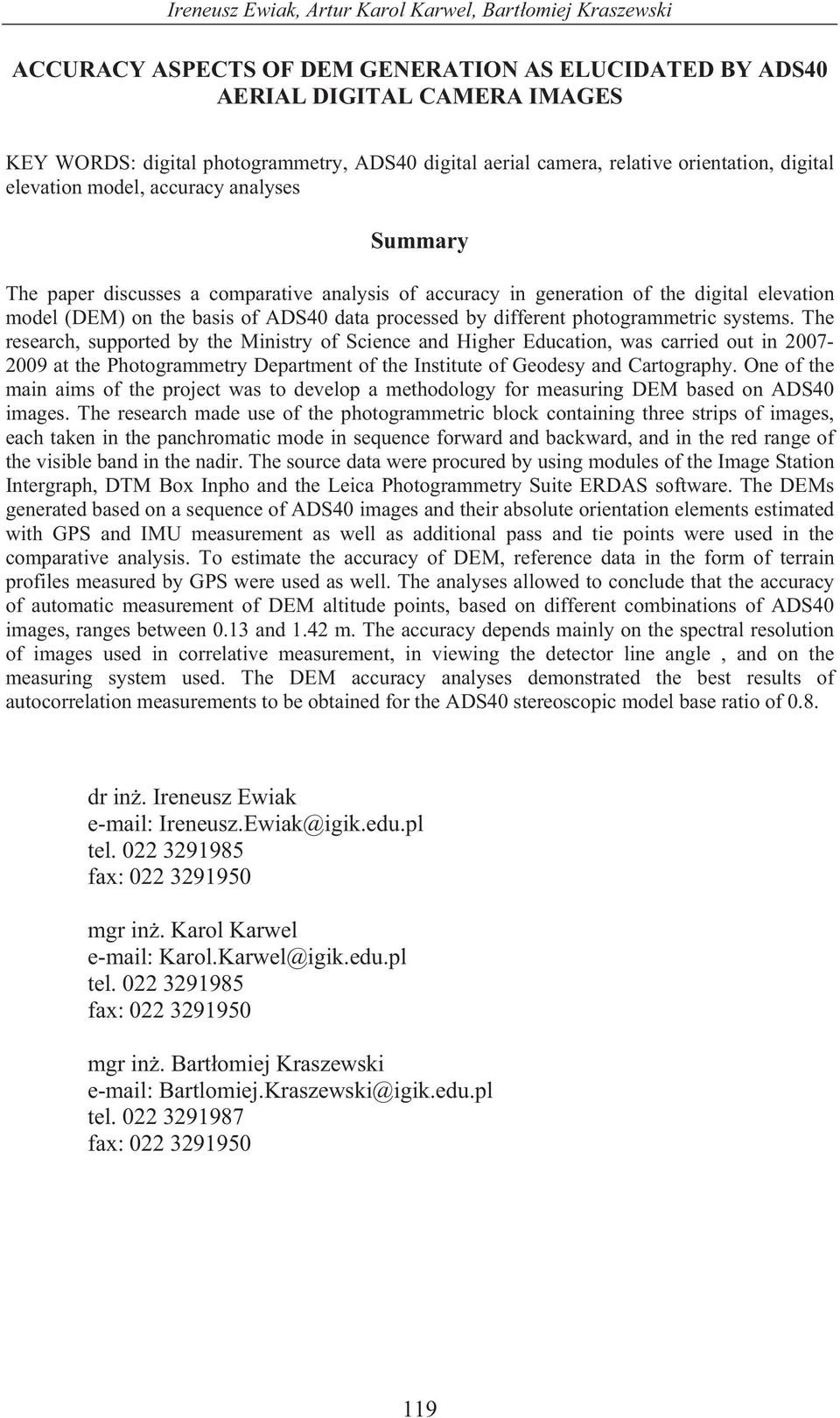 the basis of ADS40 data processed by different photogrammetric systems.