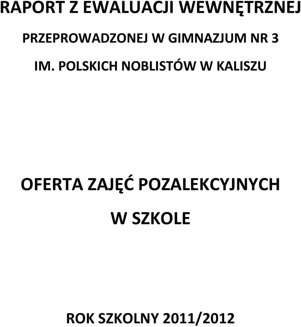 POLSKICH NOBLISTÓW W KALISZU OFERTA