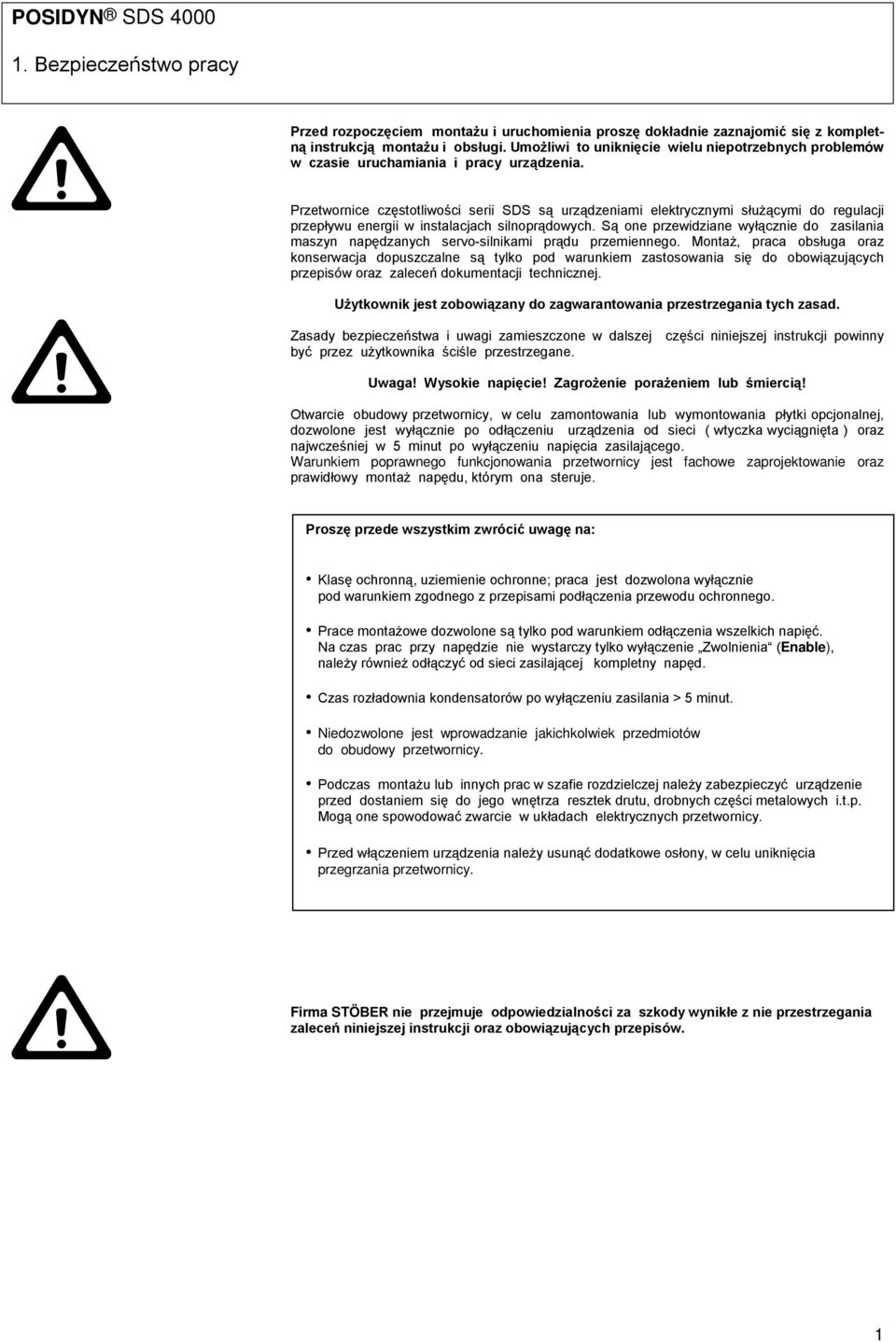 Przetwornice częstotliwości serii SDS są urządzeniami elektrycznymi służącymi do regulacji przepływu energii w instalacjach silnoprądowych.