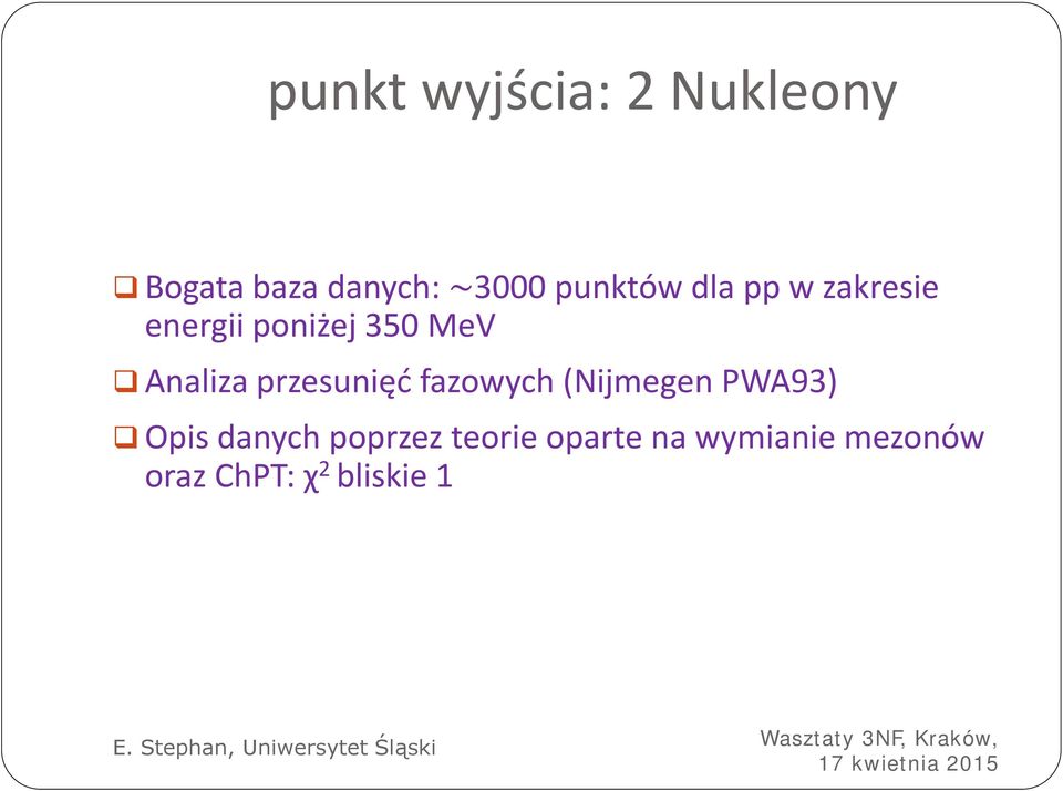 przesunięć fazowych (Nijmegen PWA93) Opis danych poprzez