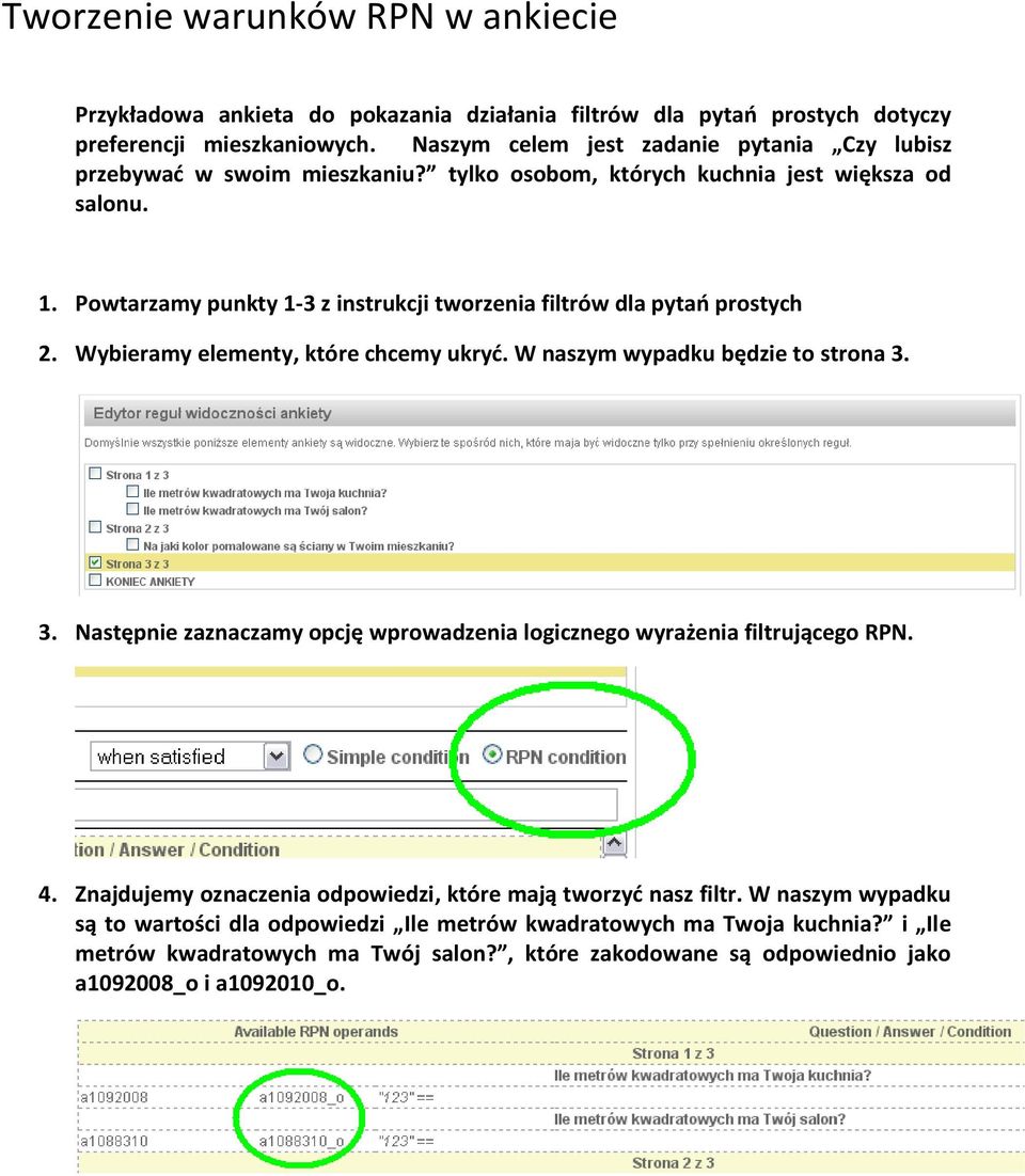 Powtarzamy punkty 1-3 z instrukcji tworzenia filtrów dla pytao prostych 2. Wybieramy elementy, które chcemy ukryd. W naszym wypadku będzie to strona 3.