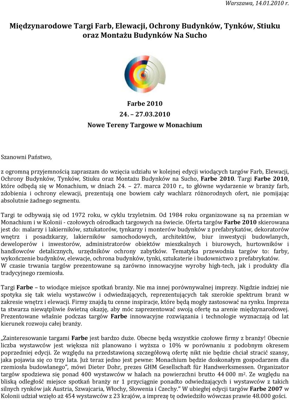 Montażu Budynków na Sucho, Farbe 2010. Targi Farbe 2010, które odbędą się w Monachium, w dniach 24. 27. marca 2010 r.