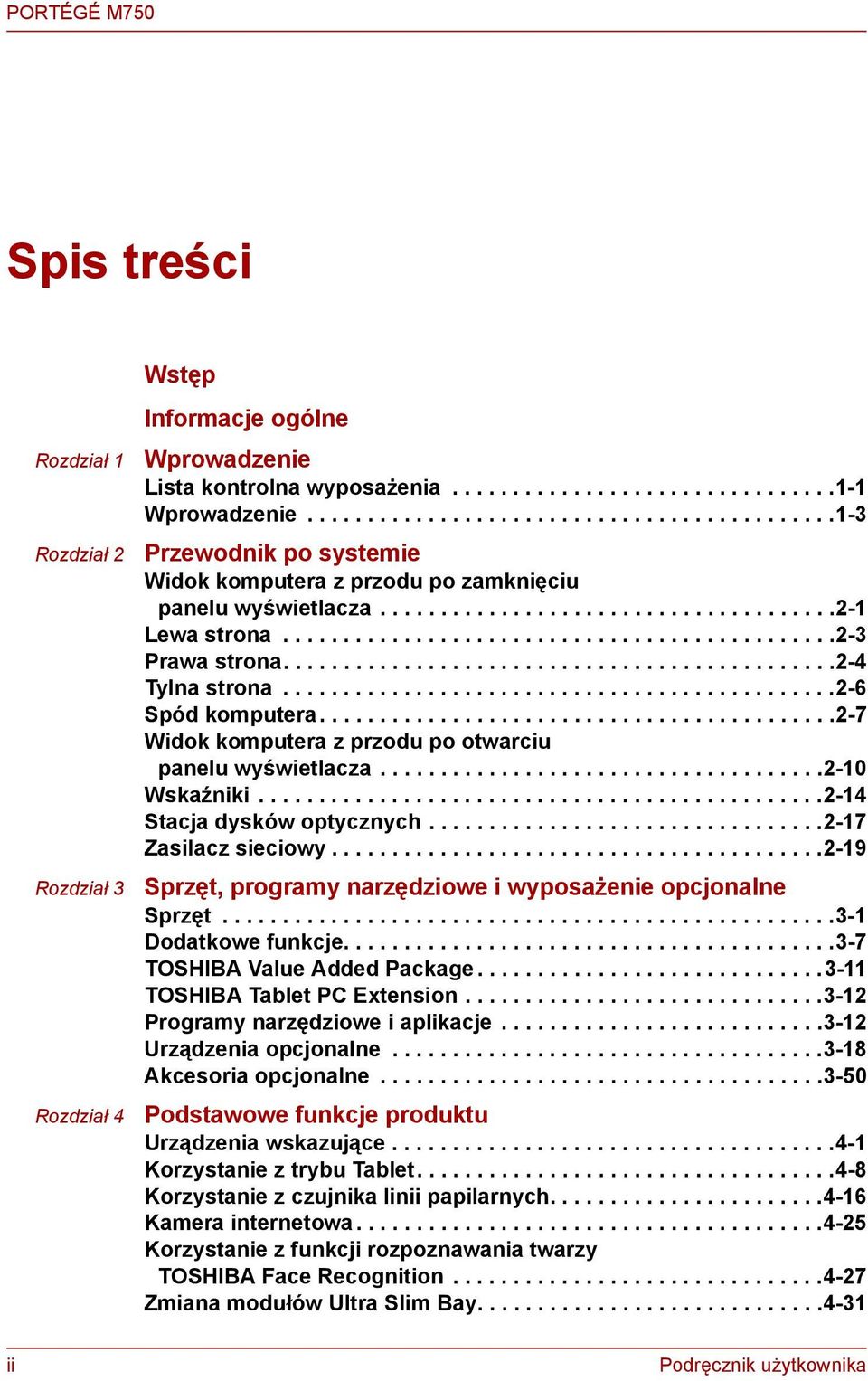 .............................................2-4 Tyla stroa..............................................2-6 Spód komputera...........................................2-7 Widok komputera z przodu po otwarciu paelu wyświetlacza.