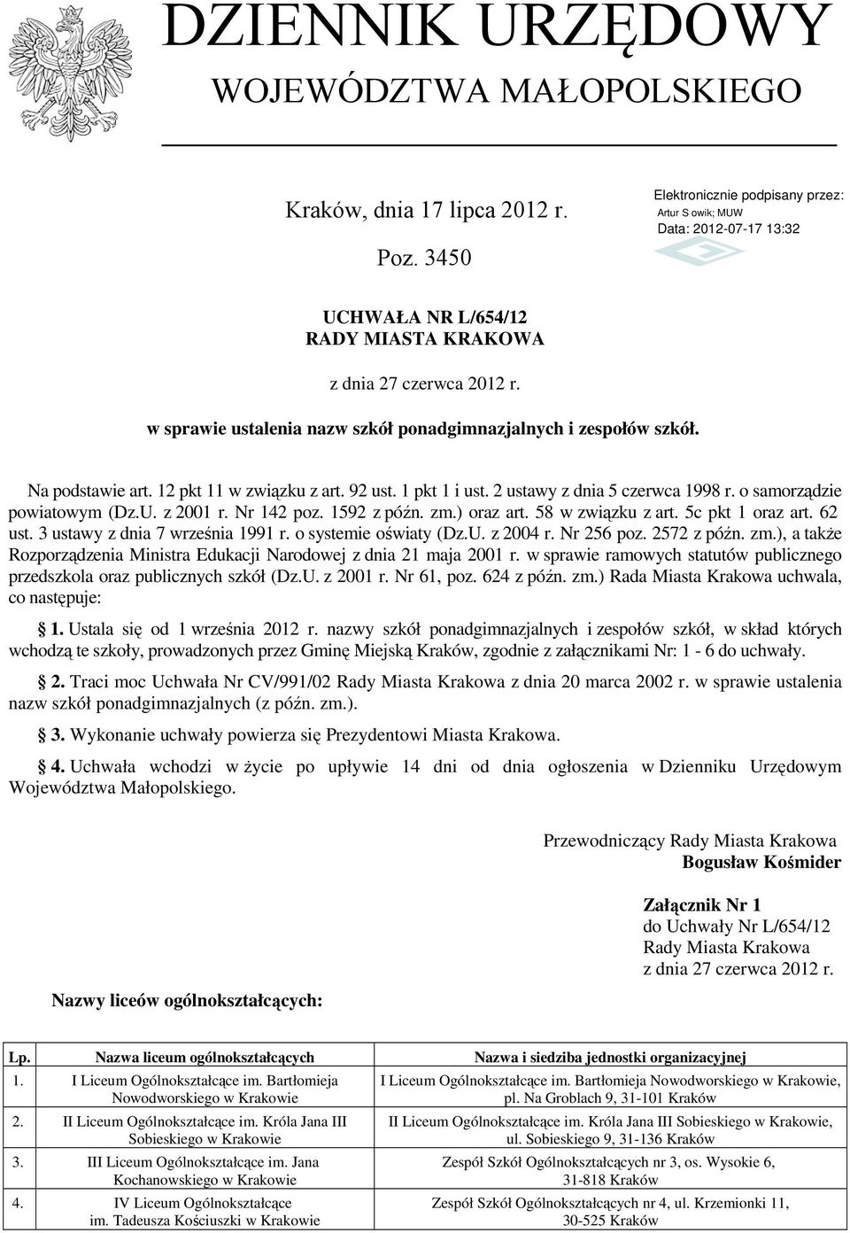 58 w związku z art. 5c pkt 1 oraz art. 62 ust. 3 ustawy z dnia 7 września 1991 r. o systemie oświaty (Dz.U. z 2004 r. Nr 256 poz. 2572 z późn. zm.