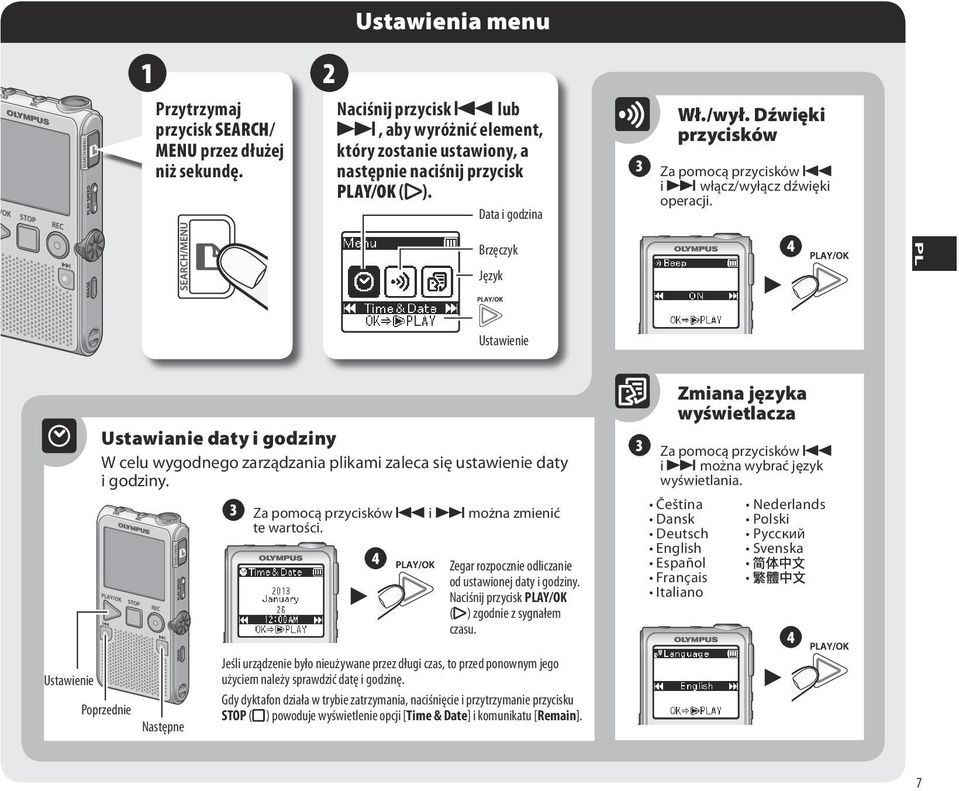 Brzęczyk Język 4 Ustawienie Ustawienie Ustawianie daty i godziny W celu wygodnego zarządzania plikami zaleca się ustawienie daty i godziny.