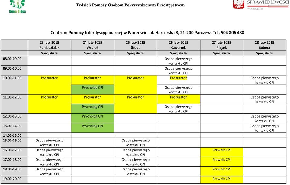 Specjalista Specjalista Specjalista Specjalista Specjalista 08.00-09.00 09.00-10.00 10.00-11.