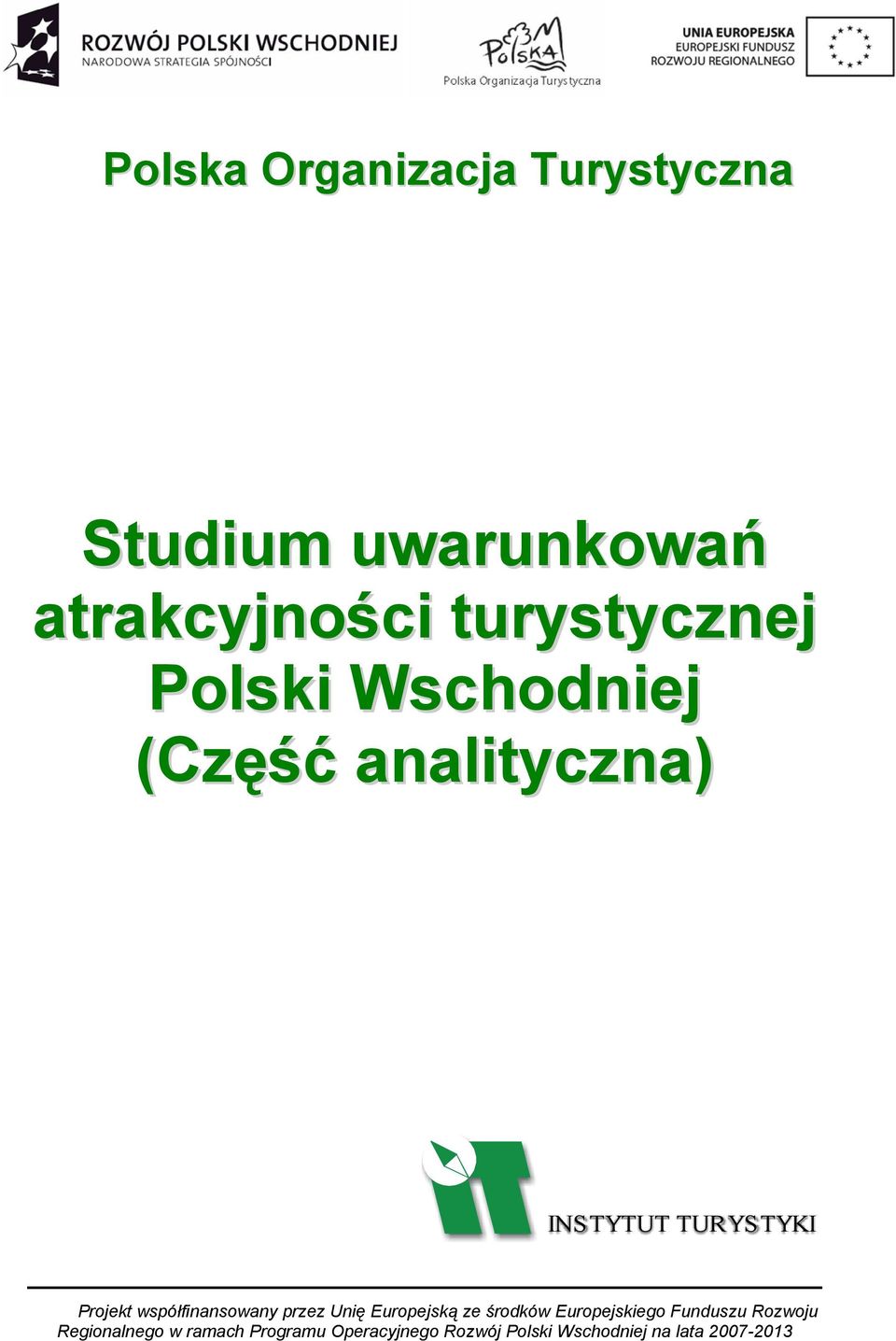 współfinansowany przez Unię Europejską ze środków Europejskiego Funduszu