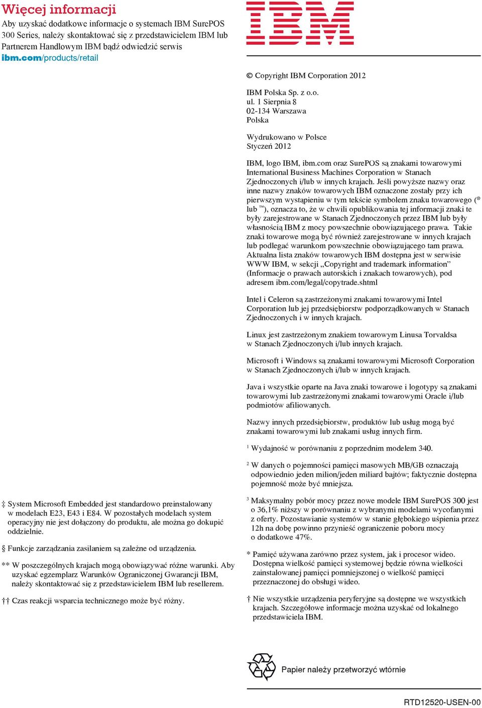 com oraz SurePOS są znakami towarowymi International Business Machines Corporation w Stanach Zjednoczonych i/lub w innych krajach.