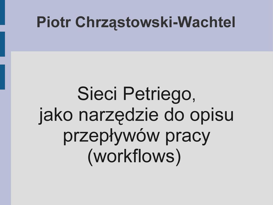 Sieci Petriego, jako