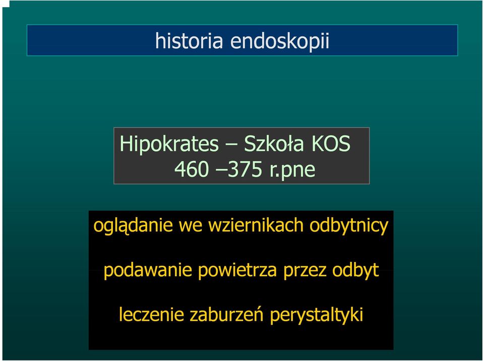 odbytnicy podawanie powietrza