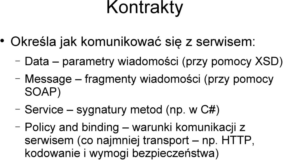 SOAP) Service sygnatury metod (np.