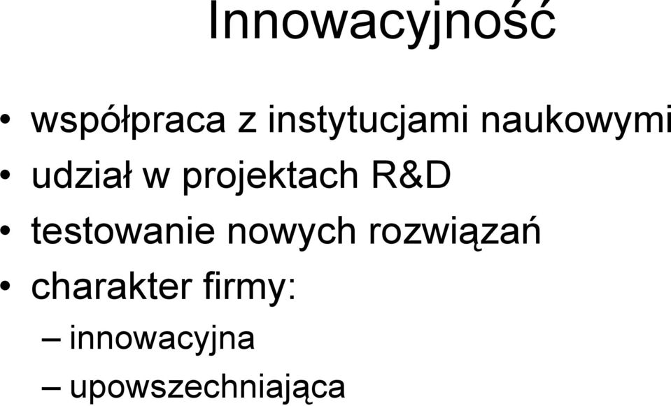 projektach R&D testowanie nowych