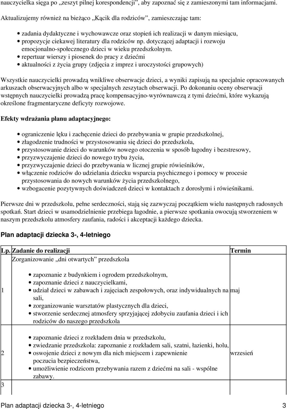 dotyczącej adaptacji i rozwoju emocjonalno-społecznego dzieci w wieku przedszkolnym.