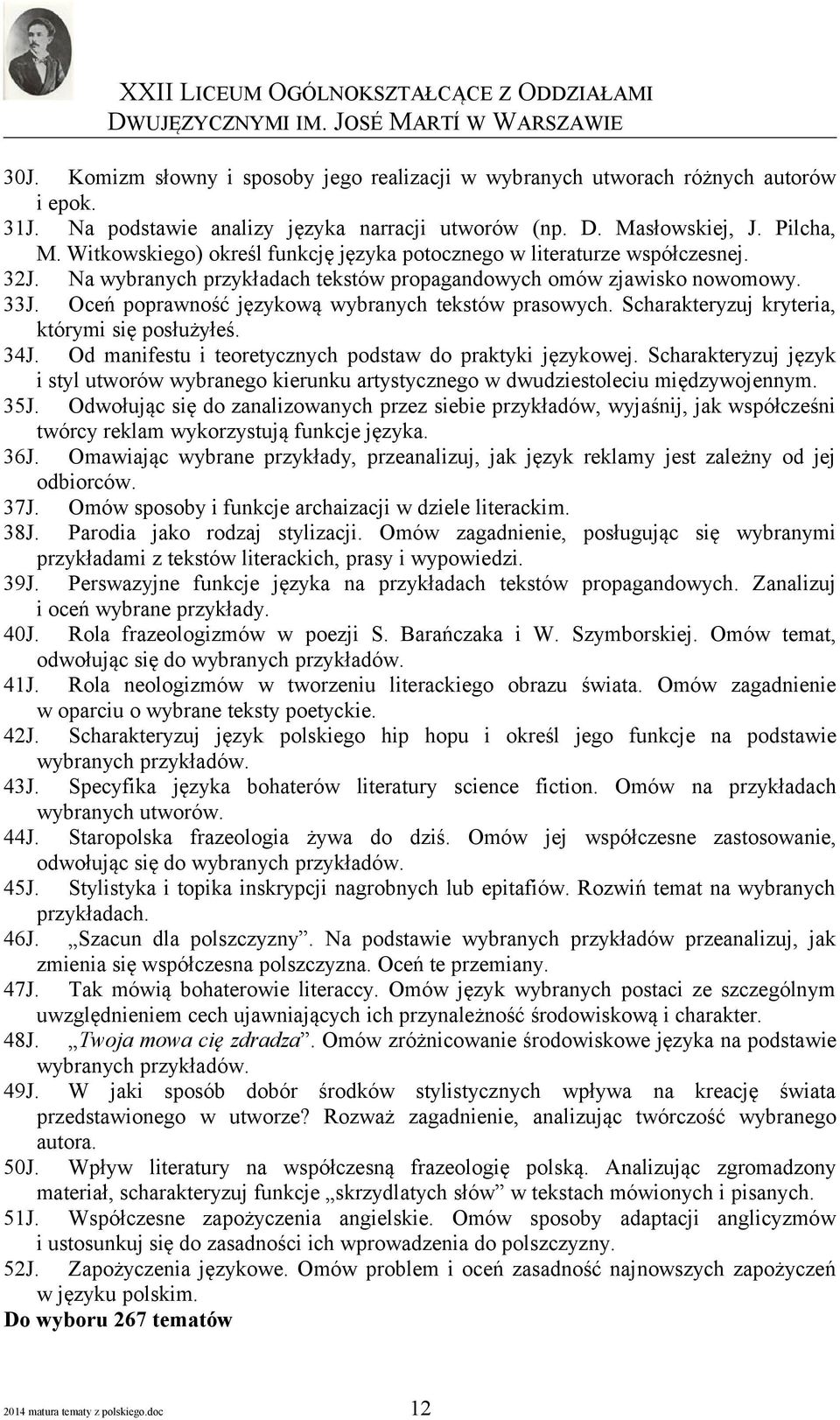 Oceń poprawność językową wybranych tekstów prasowych. Scharakteryzuj kryteria, którymi się posłużyłeś. 34J. Od manifestu i teoretycznych podstaw do praktyki językowej.