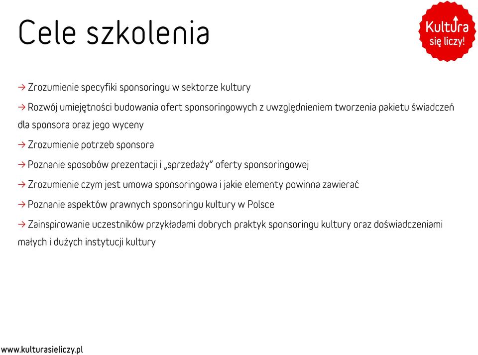 sponsoringowej Zrozumienie czym jest umowa sponsoringowa i jakie elementy powinna zawierać Poznanie aspektów prawnych sponsoringu kultury