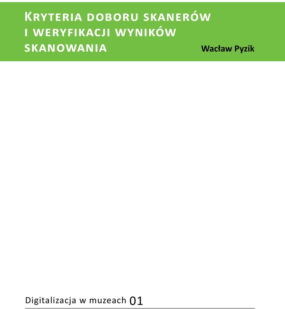 skanowania Wacław Pyzik