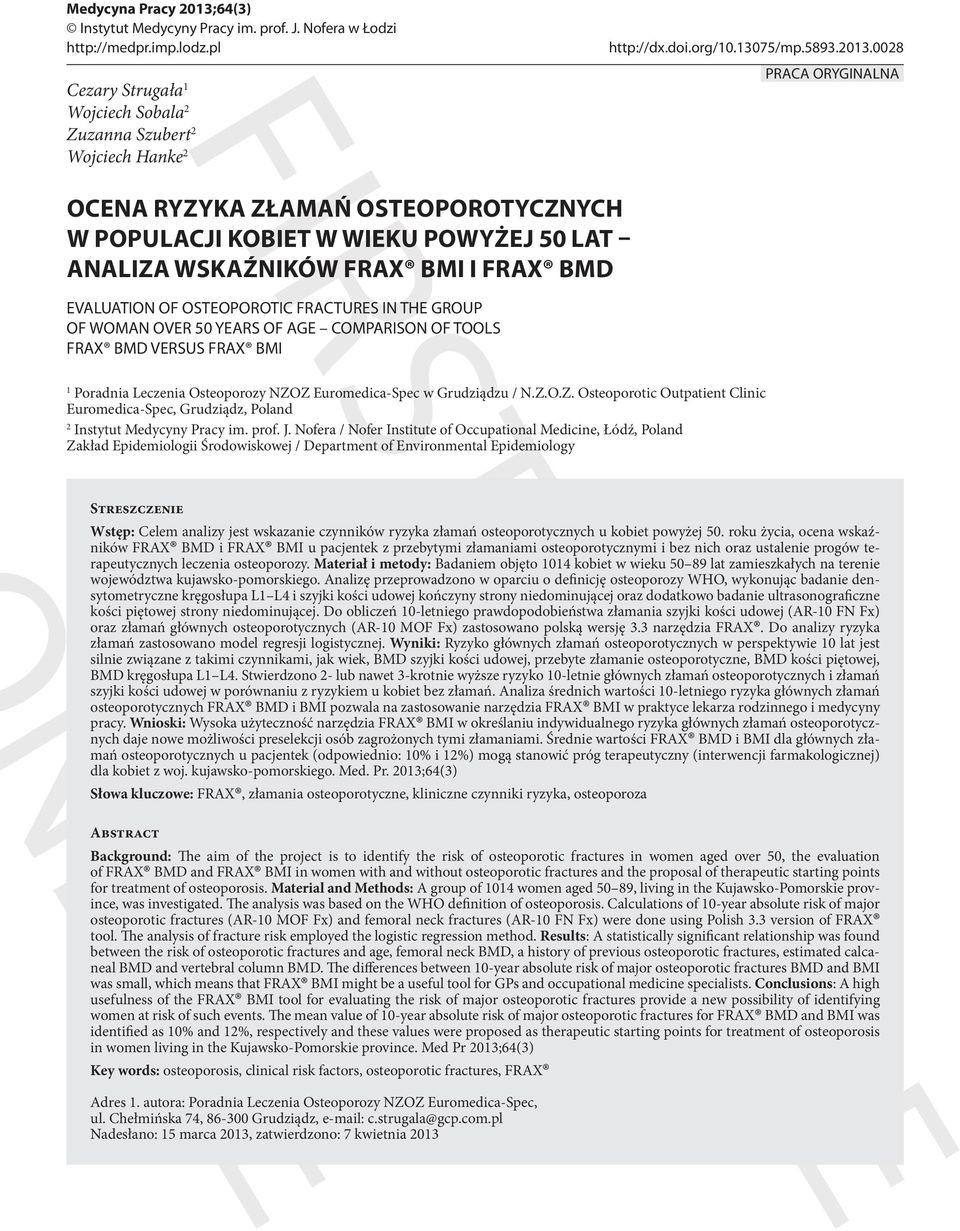 0028 PRACA ORYGINALNA first on OCENA RYZYKA ZŁAMAŃ OSTEOPOROTYCZNYCH W POPULACJI KOBIET W WIEKU POWYŻEJ 50 LAT ANALIZA WSKAŹNIKÓW FRAX BMI I FRAX BMD EVALUATION OF OSTEOPOROTIC FRACTURES IN THE GROUP