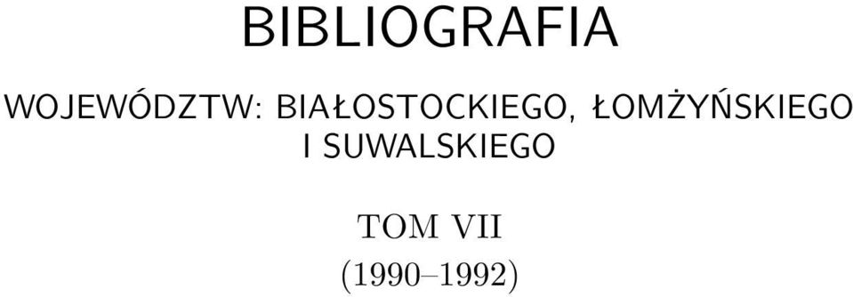 BIAŁOSTOCKIEGO,