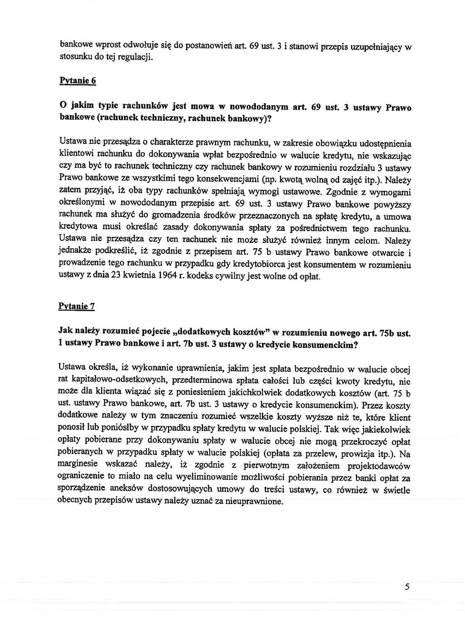 techniczny czy rachunek bankowy w rozumieniu rozdziału 3 ustawy Prawo bankowe ze wszystkimi tego konsekwencjami (np. kwotą wolną od zajęć itp.).