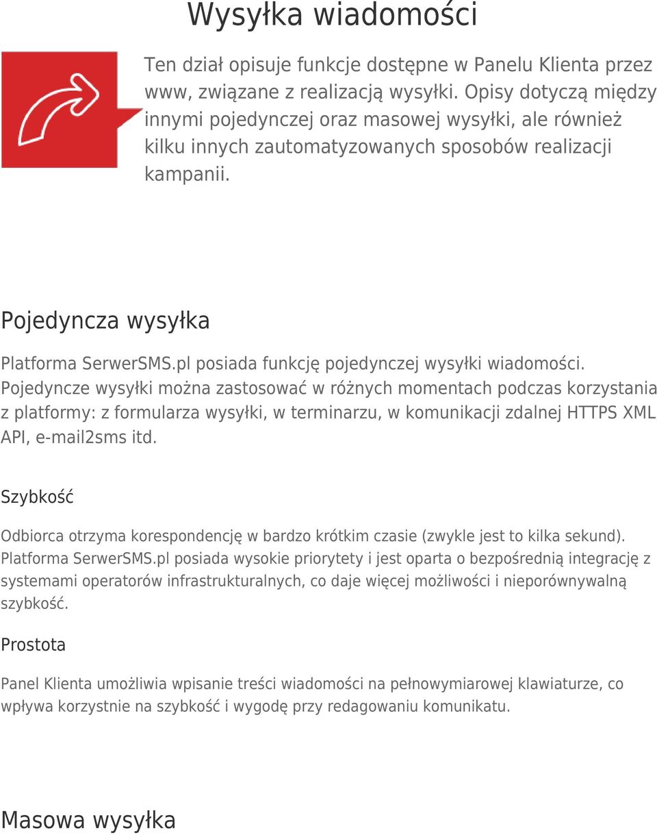 pl posiada funkcję pojedynczej wysyłki wiadomości.