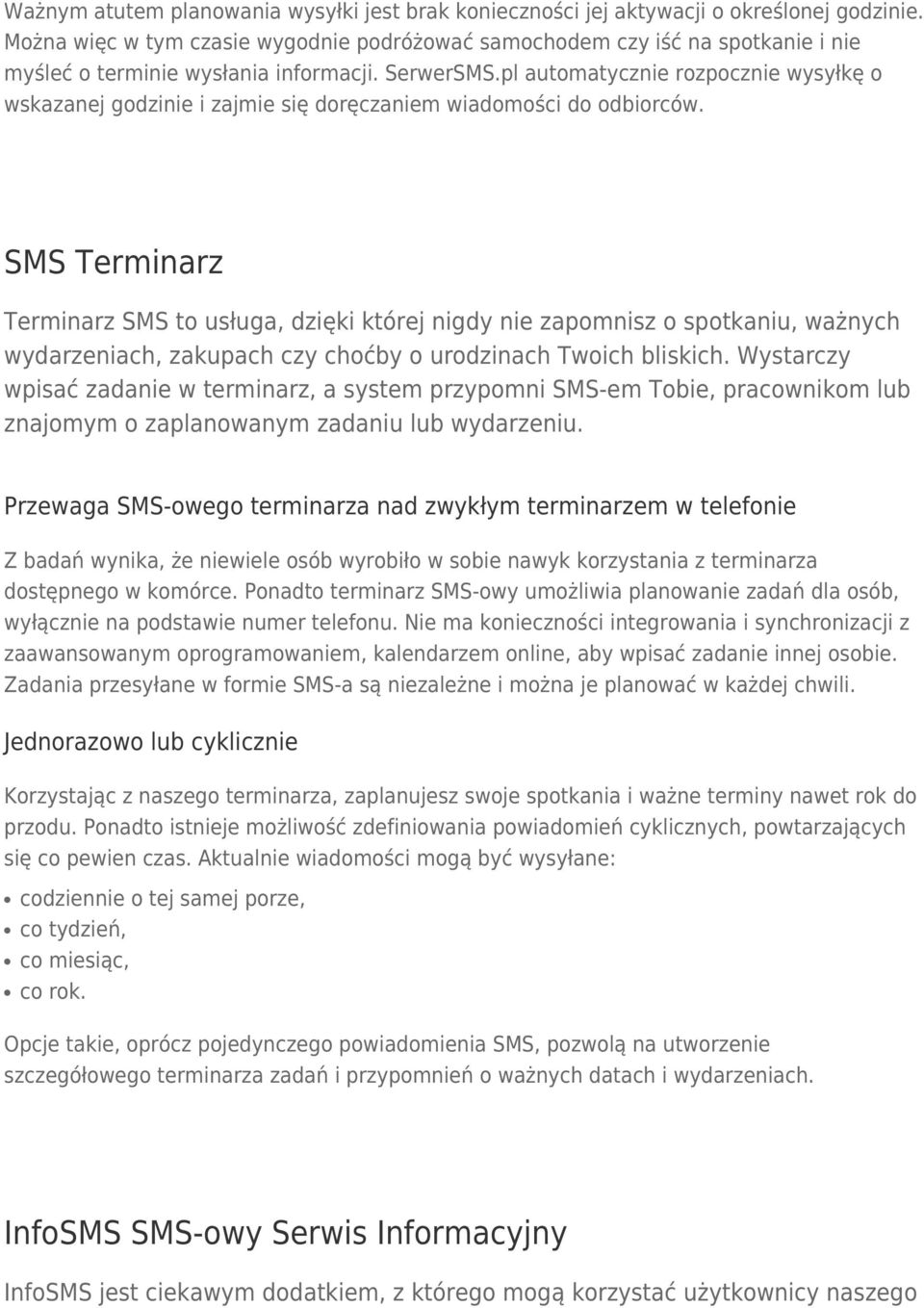 pl automatycznie rozpocznie wysyłkę o wskazanej godzinie i zajmie się doręczaniem wiadomości do odbiorców.