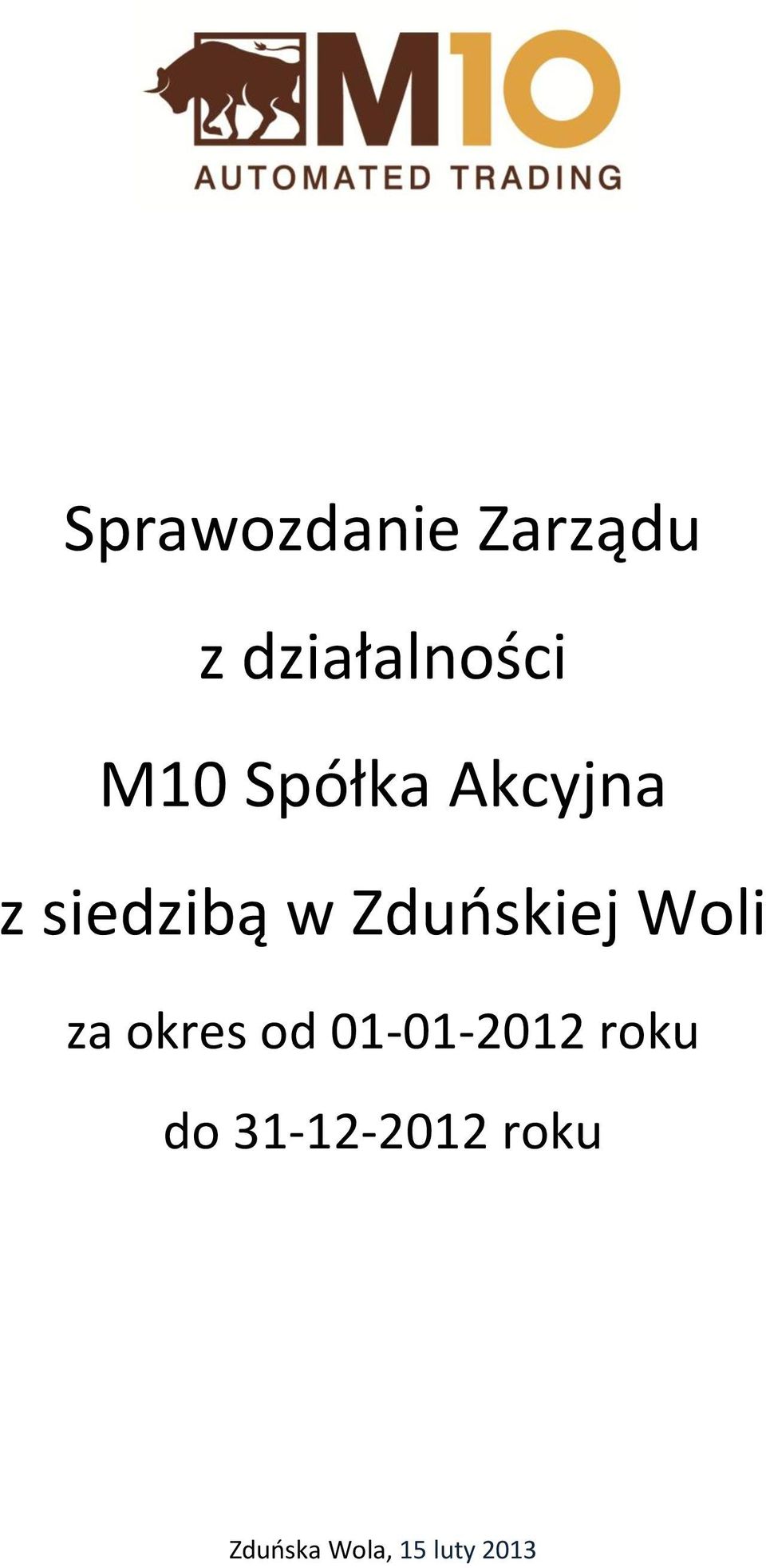 Zduńskiej Woli za okres od 01-01-2012