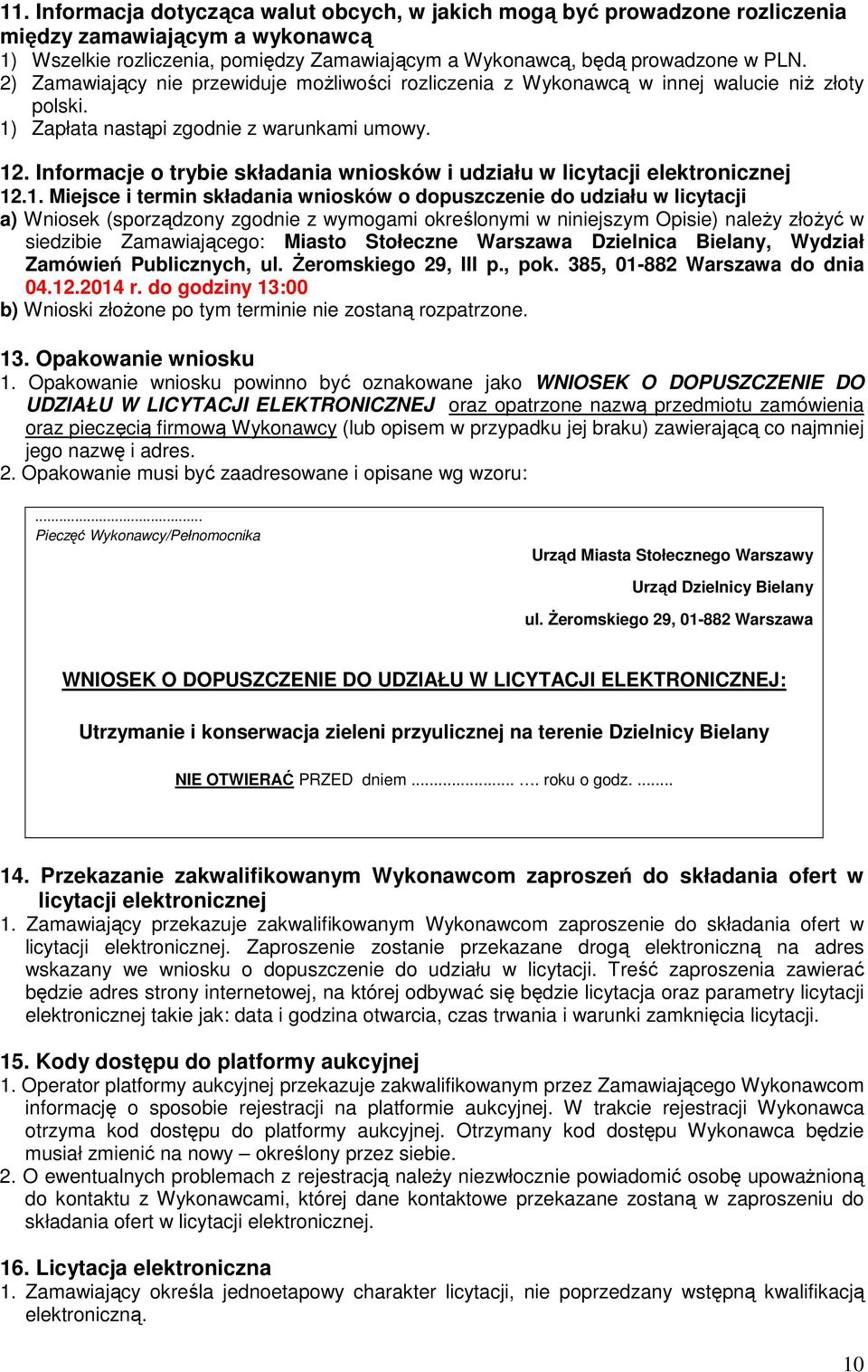 Informacje o trybie składania wniosków i udziału w licytacji elektronicznej 12