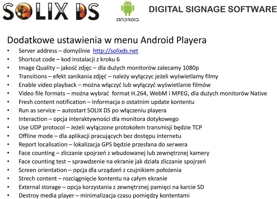 playback można włączyć lub wyłączyć wyświetlanie filmów Video file formats można wybrać format H.