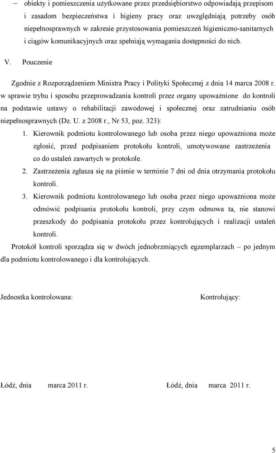 Pouczenie Zgodnie z Rozporządzeniem Ministra Pracy i Polityki Społecznej z dnia 14 marca 2008 r.