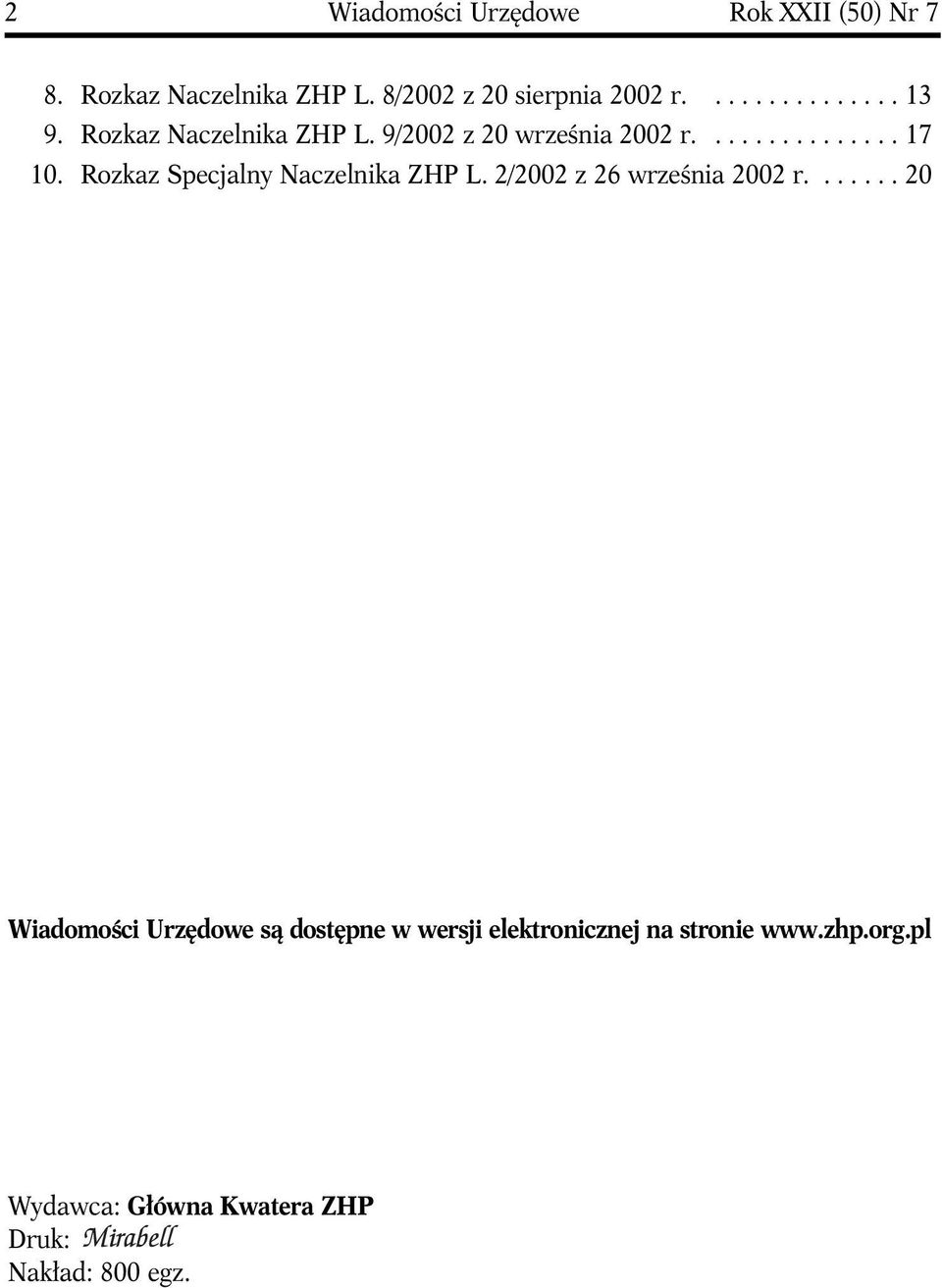 Rozkaz Specjalny Naczelnika ZHP L. 2/2002 z 26 września 2002 r.