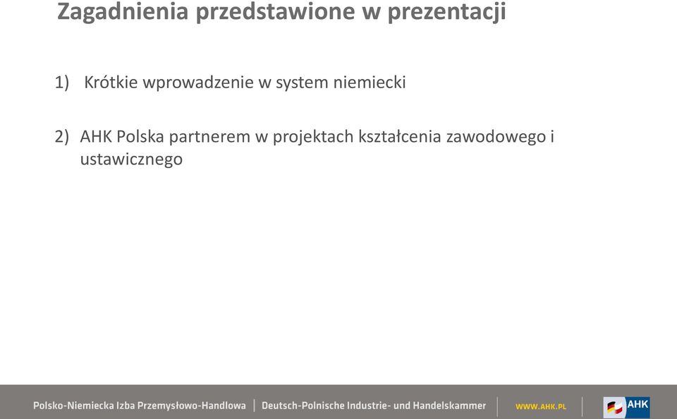 niemiecki 2) AHK Polska partnerem w