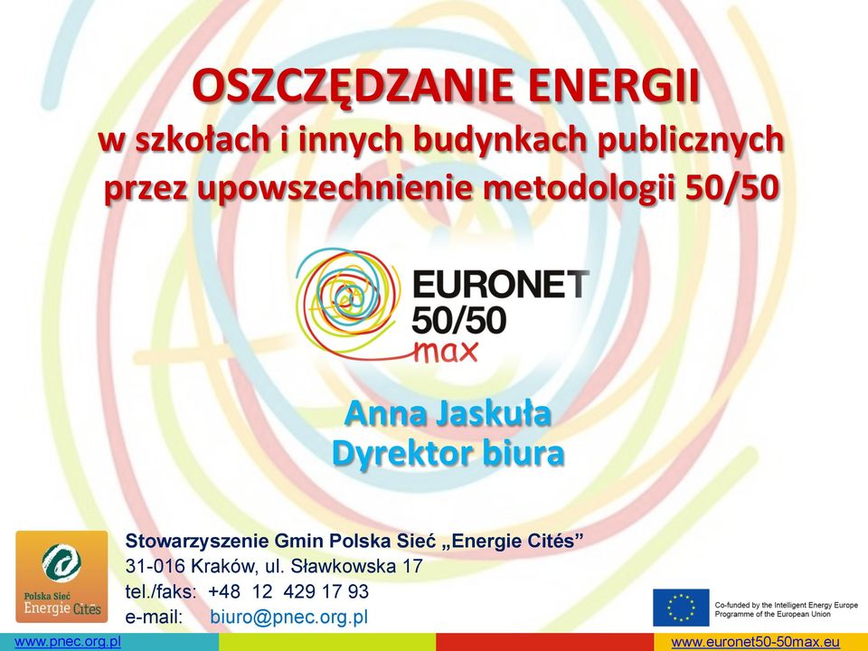 pl Stowarzyszenie Gmin Polska Sieć Energie Cités 31-016 Kraków, ul.