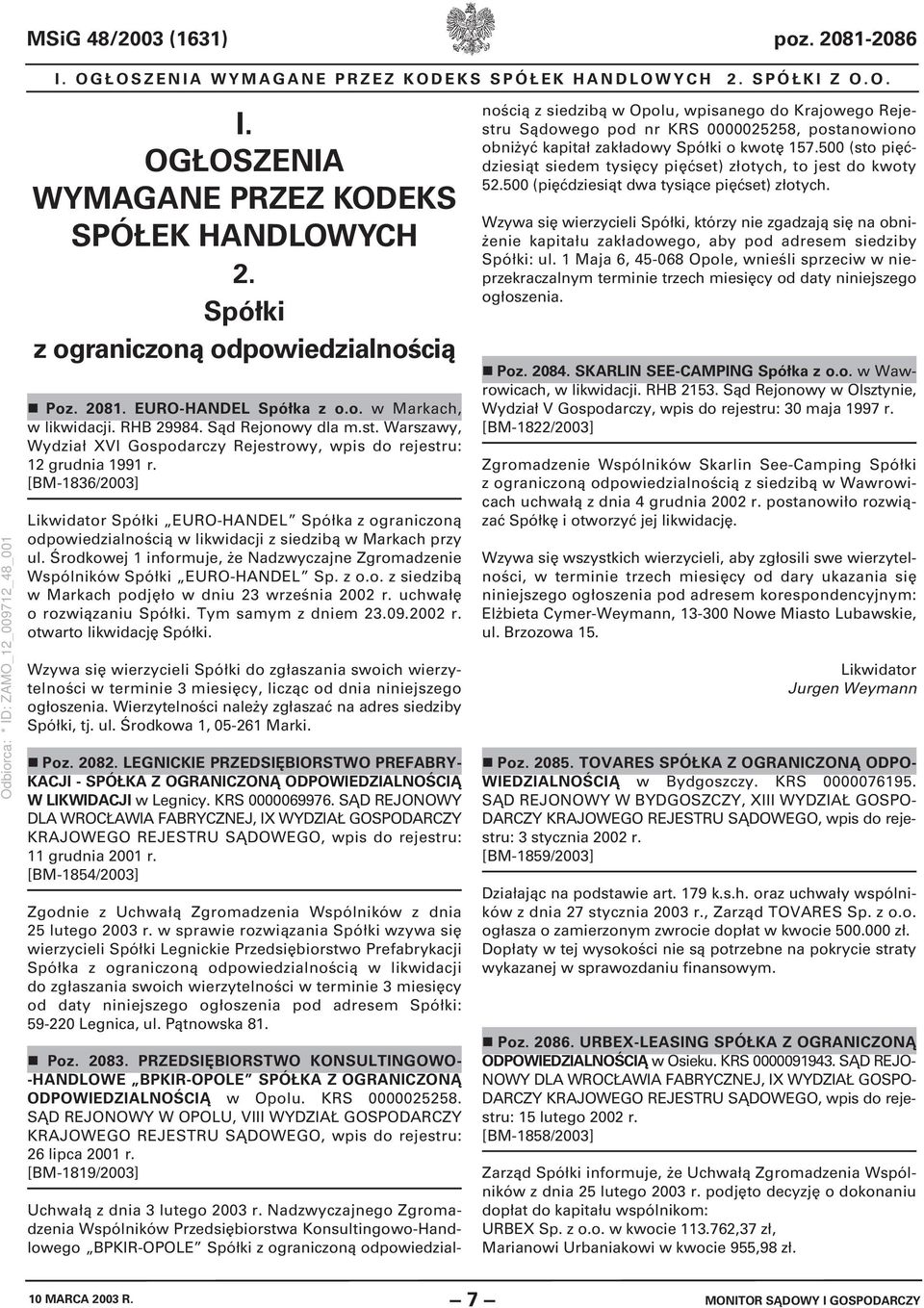 [BM-1836/2003] Likwidator Spółki EURO-HANDEL Spółka z ograniczoną odpowiedzialnością w likwidacji z siedzibą w Markach przy ul.