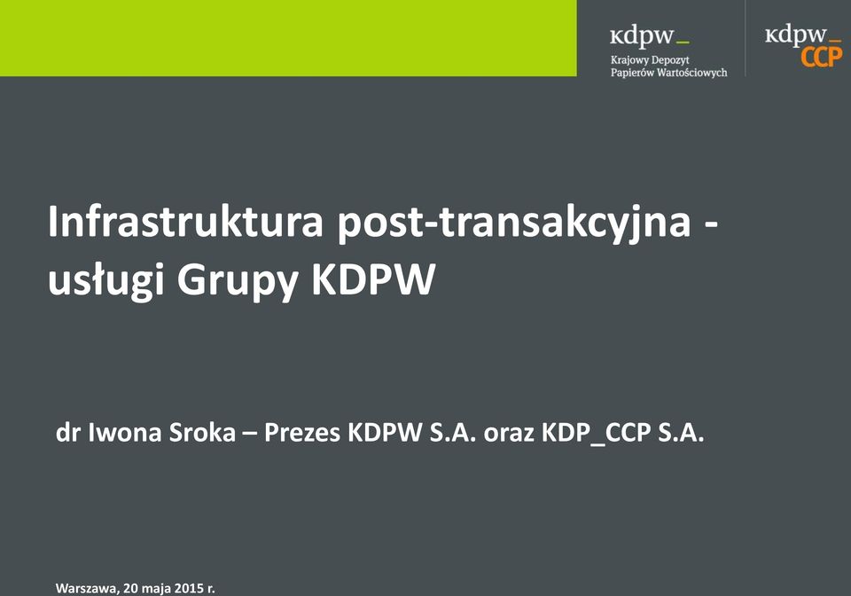 Grupy KDPW dr Iwona Sroka