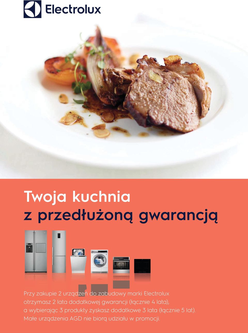 (łącznie 4 lata), a wybierając 3 produkty zyskasz dodatkowe