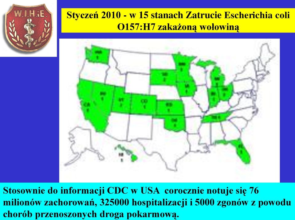 corocznie notuje się 76 milionów zachorowań, 325000