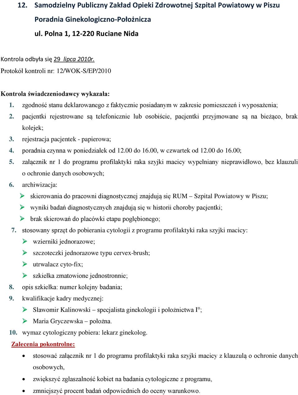 załącznik nr 1 do programu profilaktyki raka szyjki macicy wypełniany nieprawidłowo, bez klauzuli o ochronie danych osobowych; skierowania do pracowni diagnostycznej znajdują się RUM Szpital