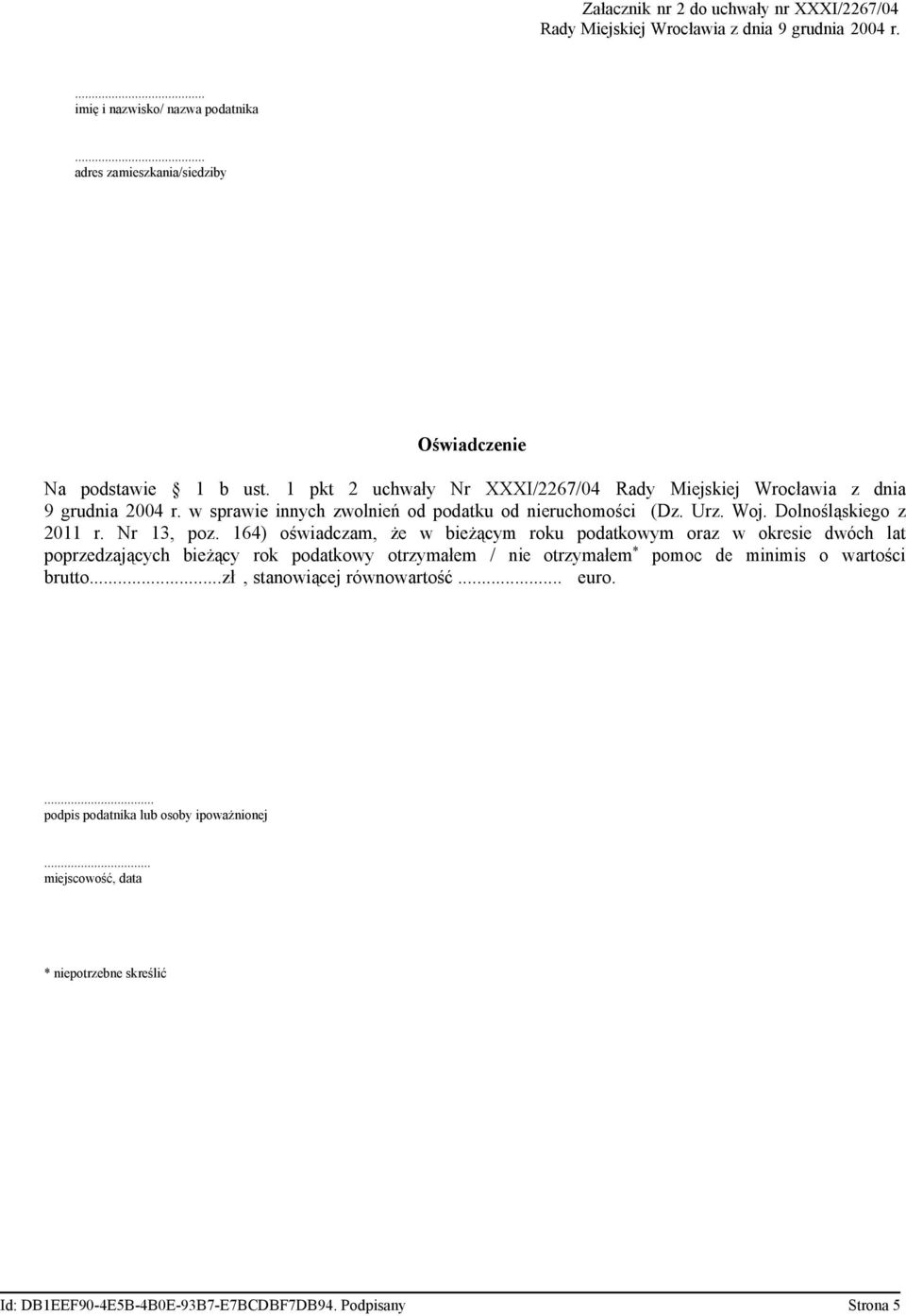 w sprawie innych zwolnień od podatku od nieruchomości (Dz. Urz. Woj. Dolnośląskiego z 2011 r. Nr 13, poz.